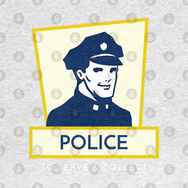 Police – To Serve and Collect by OldTony